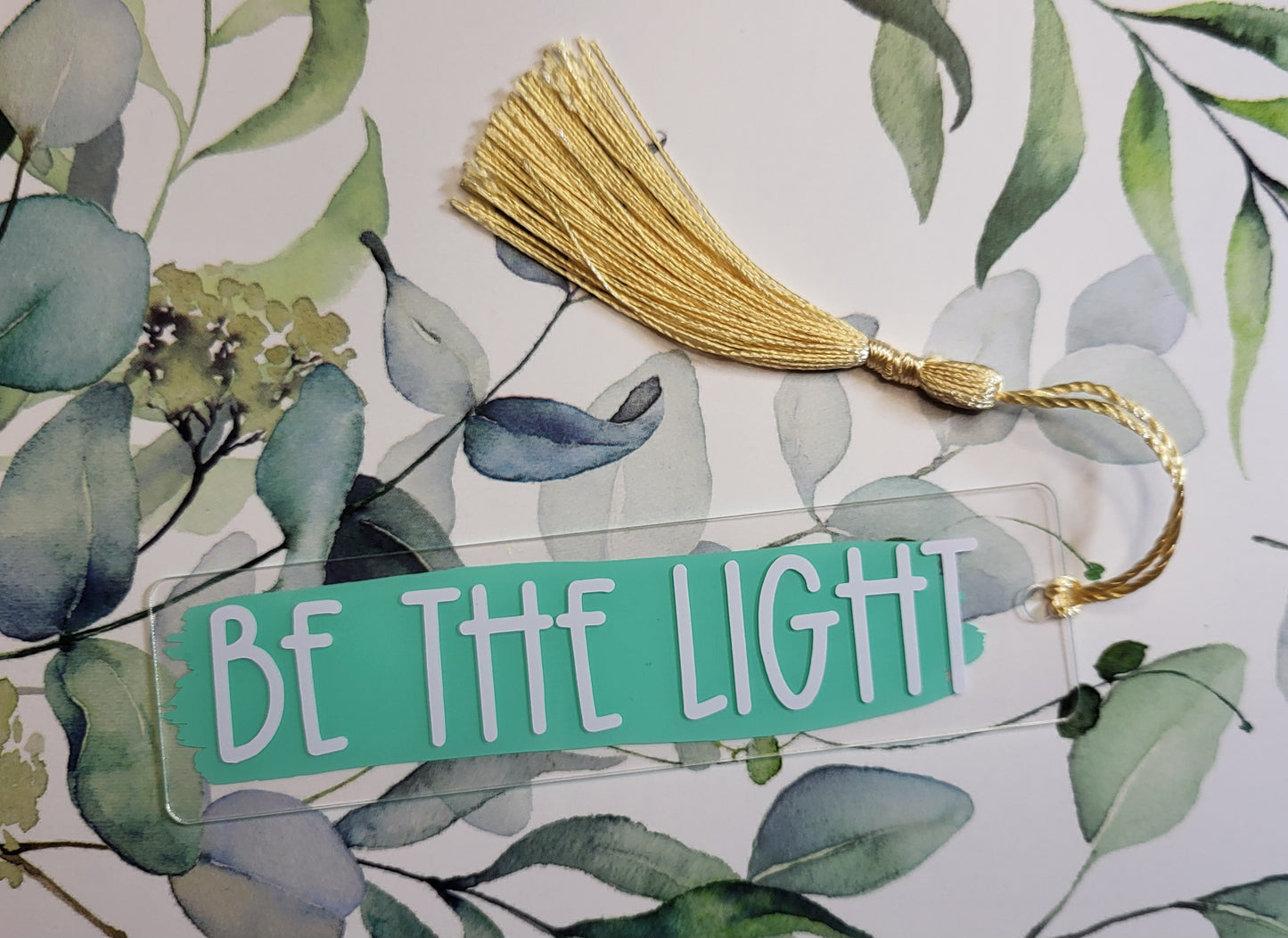 Be The Light Bookmark