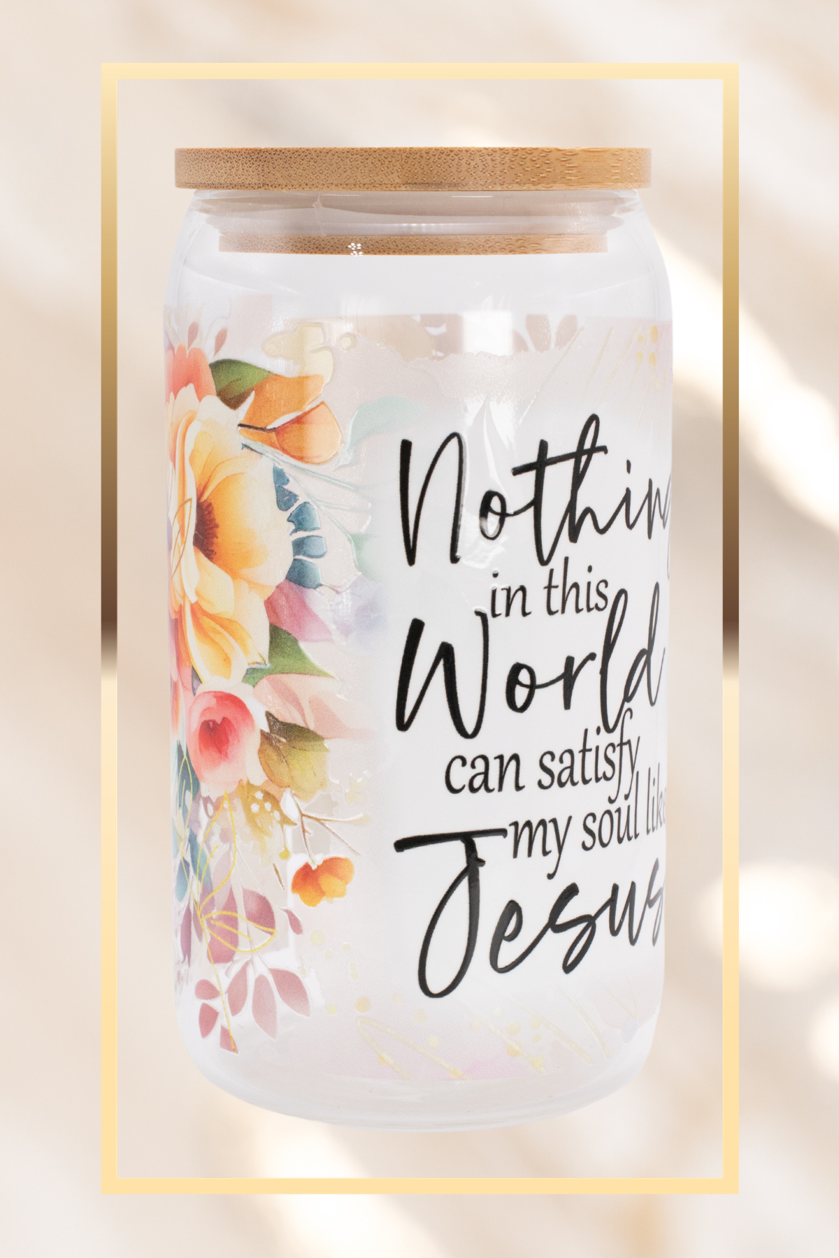 Satisfy My Soul - 16 oz Glass Cup