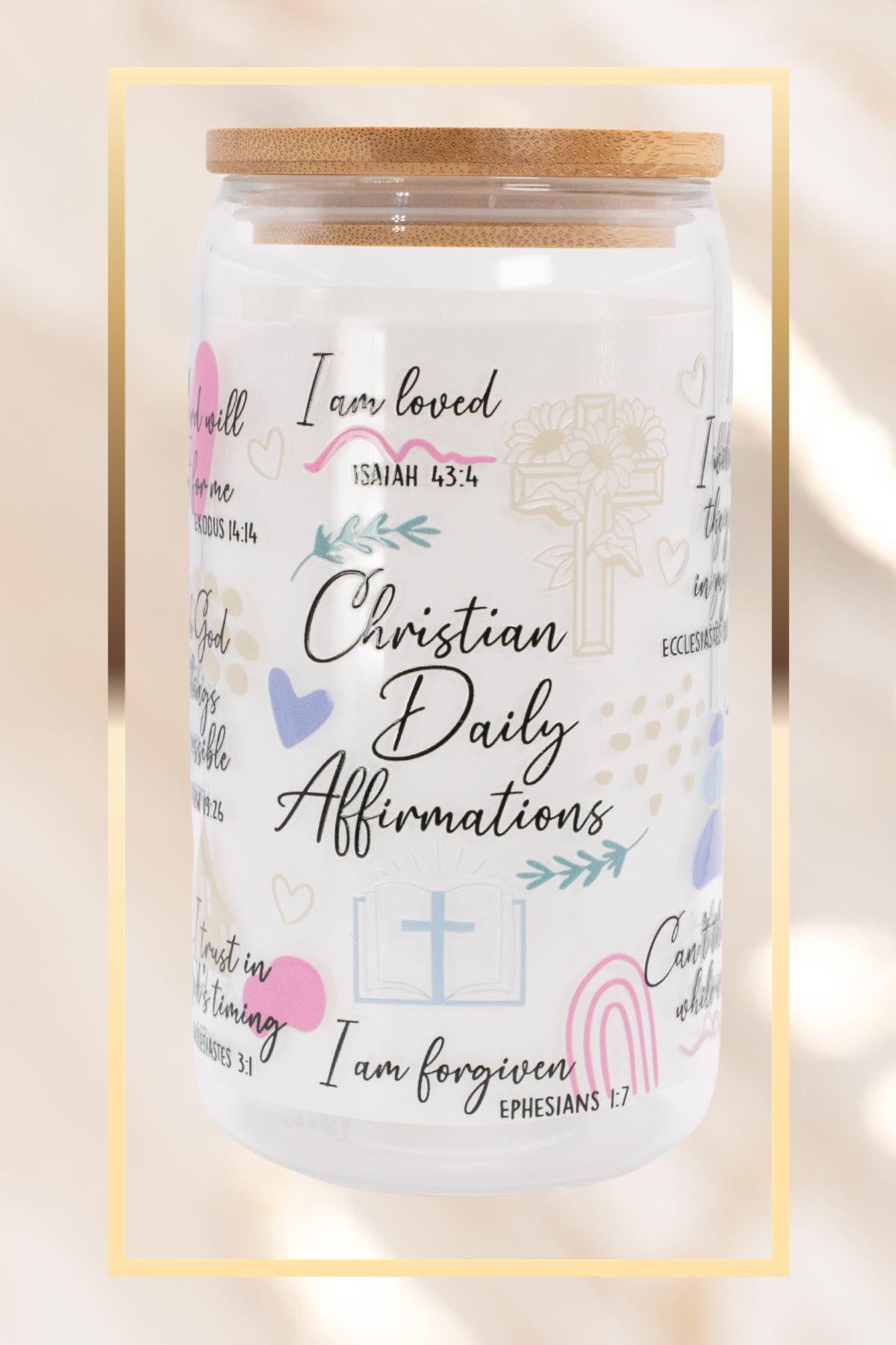 Christian Daily Affirmations - 16 oz Glass Cup