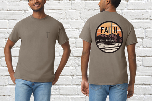 Faith Can Move Mountains T-Shirt