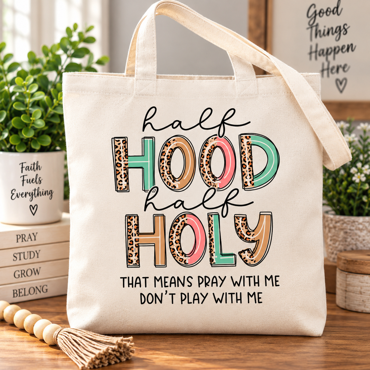 Half Hood Half Holy Tote