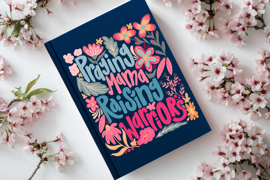 Praying Mama Raising Warriors Journal